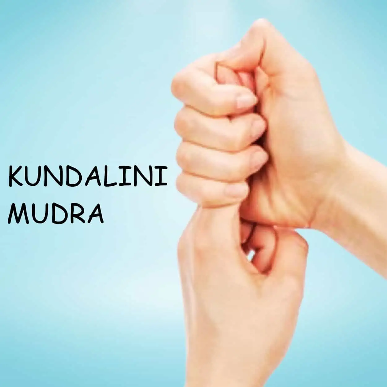 Kundalini Mudra
