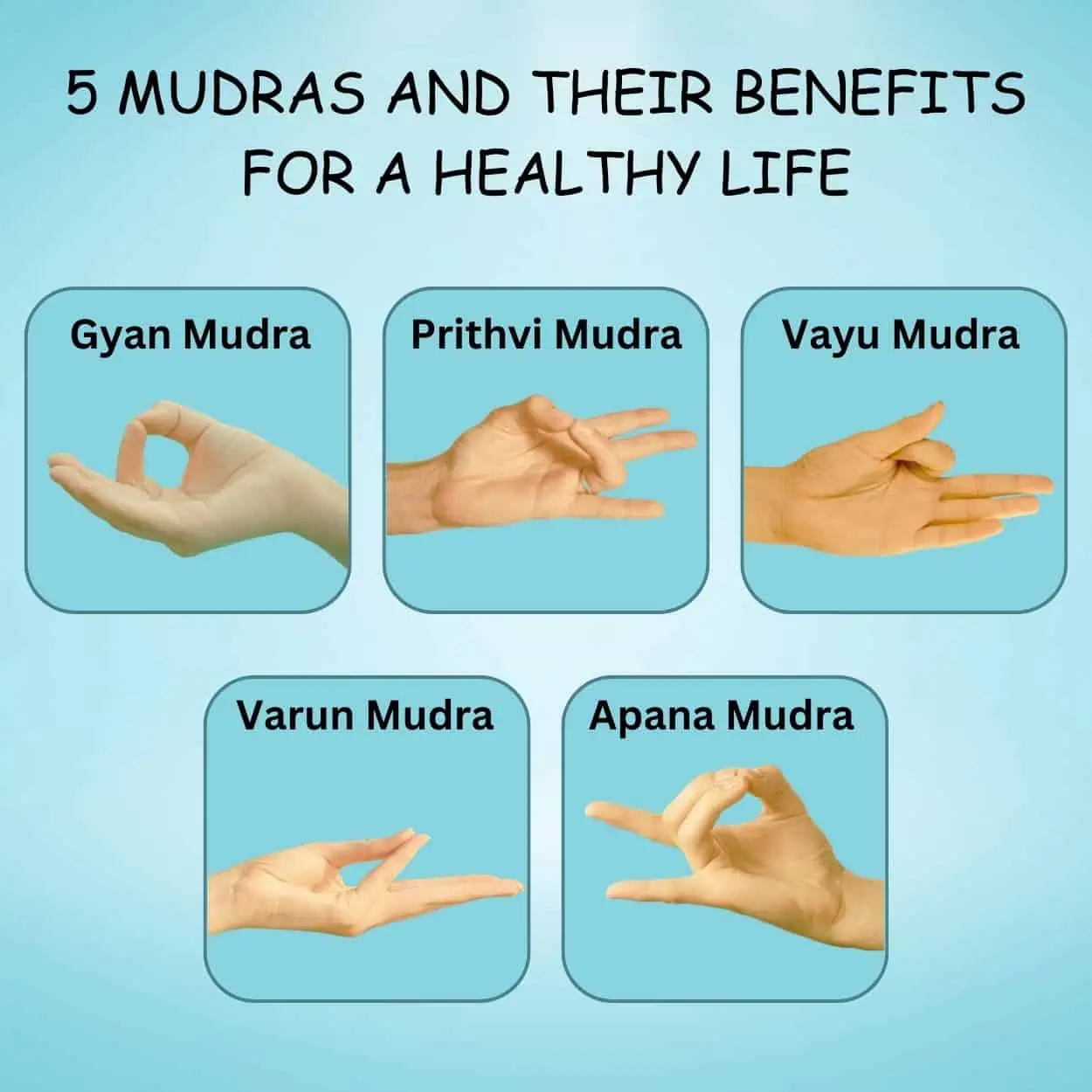 5 Mudras and Their Benefits for a Healthy Life