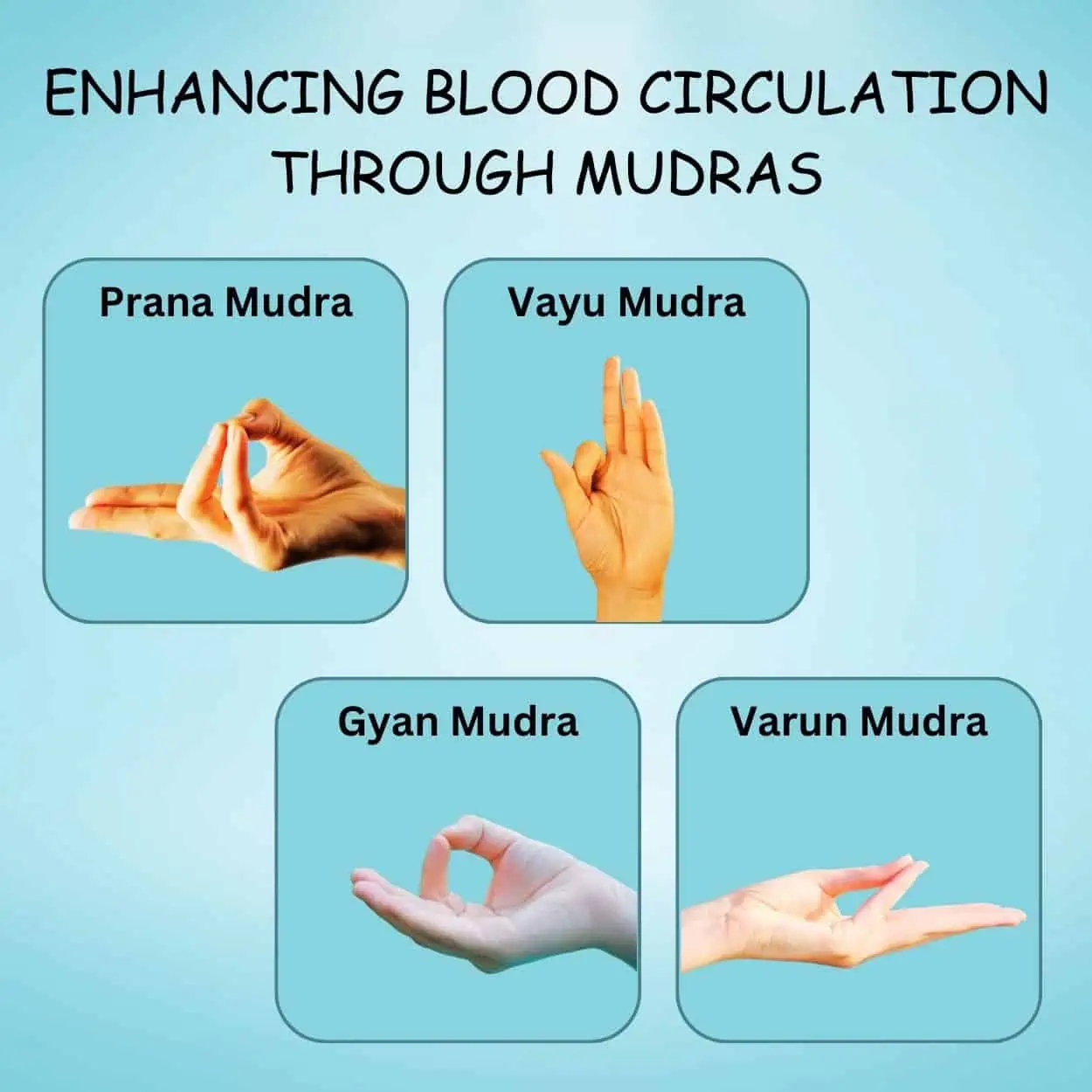Enhancing Blood Circulation Through Mudras
